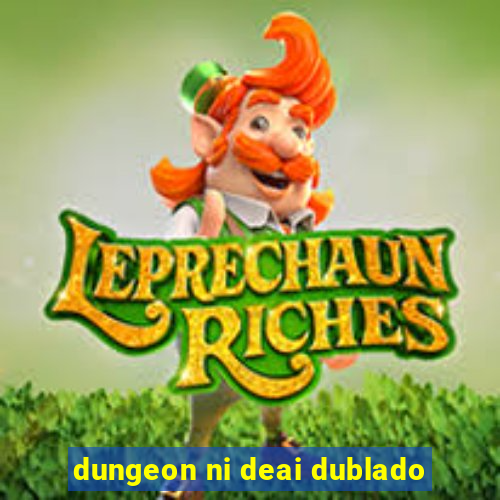 dungeon ni deai dublado